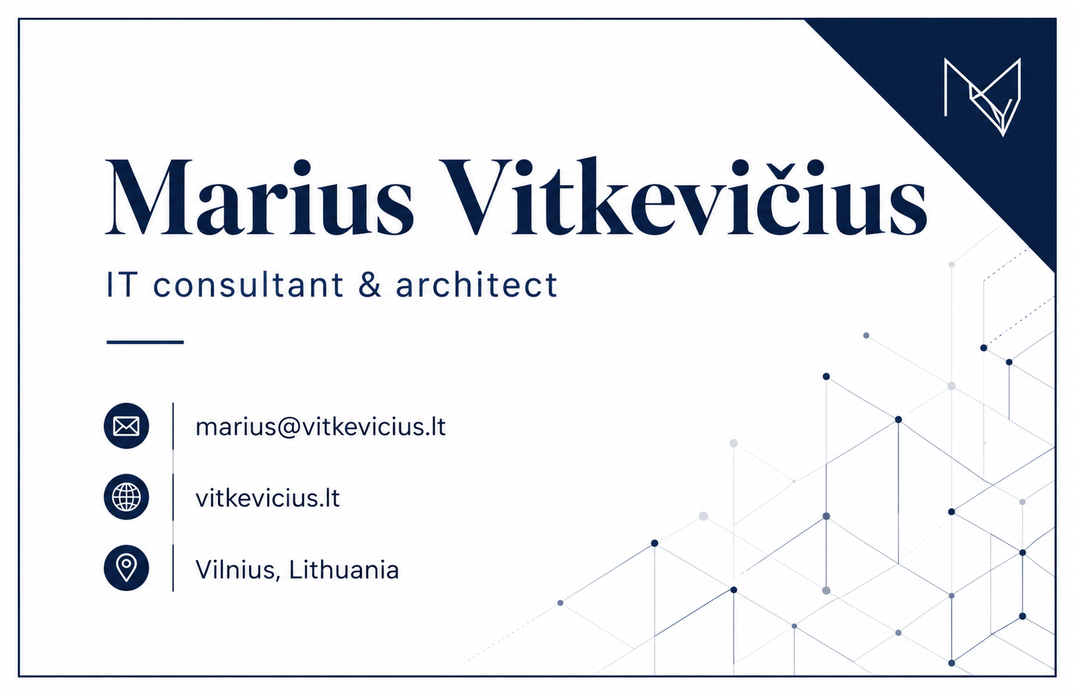 Marius Vitkevičius, IT consultant and architect. Email marius@vitkevicius.lt, website vitkevicius.lt, Vilnius, Lithuania.